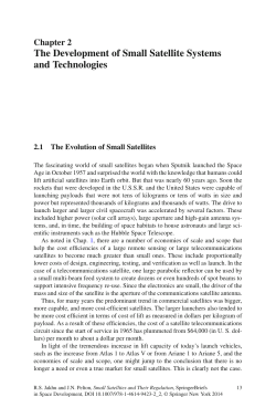 The Development of Small Satellite Systems and Technologies