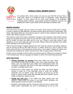 An accident with a rotary mower can cost you your life