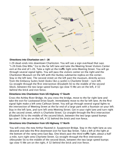 I-26 dead-ends into downtown Charleston. You will see a sign