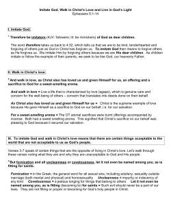 Imitate God, Walk in Christ`s Love and Live in God`s Light Ephesians