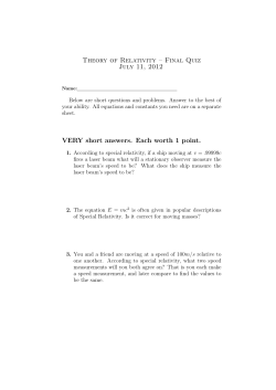 Theory of Relativity &ndash; Final Quiz July 11, 2012 VERY short answers