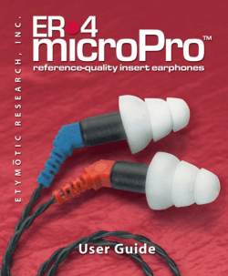 ER-4 MicroPro&trade; Insert Earphones User Guide