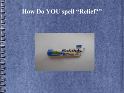 How Do YOU spell “Relief?”
