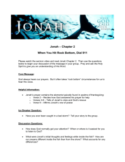 Jonah &ndash; Chapter 2 When You Hit Rock Bottom, Dial 911