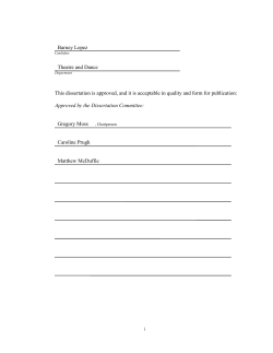 Barney Lopez Theatre and Dance This dissertation is approved, and