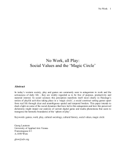 No Work, all Play: Social Values and the `Magic Circle`