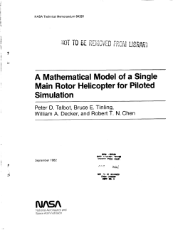 A Mathematical Model of a Single Main Rotor Helicopter for Piloted