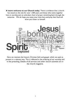 in the preaching. Details of all services and other church activities