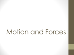 Motion and Forces