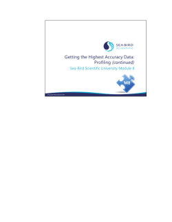 Getting the Highest Accuracy Data, Continued - Sea