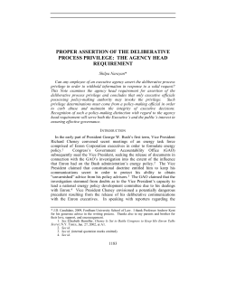 proper assertion of the deliberative process privilege: the agency