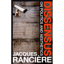Ranciere - Dissensus..