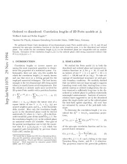 Ordered vs Disordered: Correlation Lengths of 2D Potts Models at
