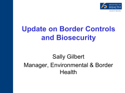 Update on Border Controls and Biosecurity