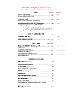 HAPPY HOUR! Monday-Friday from 11 am to 7 pm