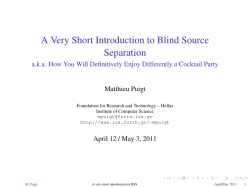 A Very Short Introduction to Blind Source Separation - aka