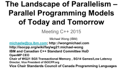 Parallel Programming Models of Today and Tomorrow