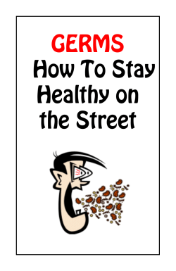 GERMS How To Stay Healthy on the Street