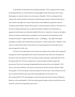 In Ayn Rand`s novella ​Anthem​, the protagonist, Equality 7‐2521