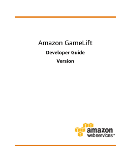 Amazon GameLift - Developer Guide