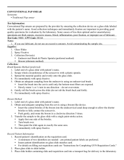 CONVENTIONAL PAP SMEAR Synonyms &bull; Traditional Pap smear