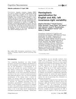 Hemispheric specialization for English and ASL: left invariance