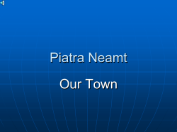 Piatra Neamt Our Town