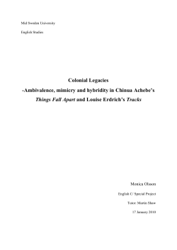 Colonial Legacies -Ambivalence, mimicry and hybridity in Chinua