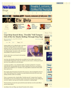 "Forcibly" Pull Tampon Out of Her for Maybe Rolling Through