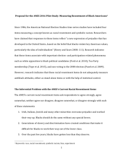 1 Proposal for the ANES 2016 Pilot Study: Measuring Resentment of