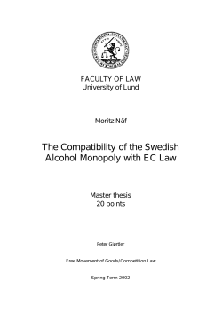 The Compatibility of the Swedish Alcohol Monopoly with EC Law