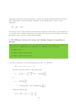 Increasing temperature increases disorder, because the entropy