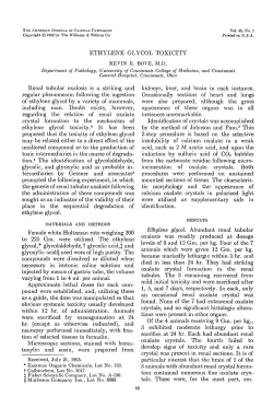 ETHYLENE GLYCOL TOXICITY Renal tubular oxalosis is a striking