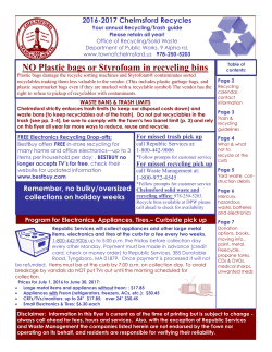 NO Plastic bags or Styrofoam in recycling bins