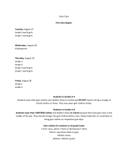Gym Class First class begins: Tuesday, August