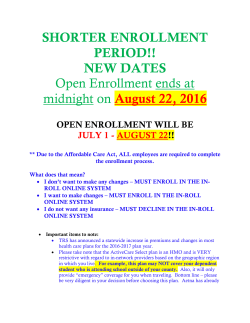 SHORTER ENROLLMENT PERIOD!! NEW DATES Open Enrollment
