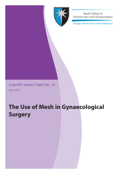 The Use of Mesh in Gynaecological Surgery