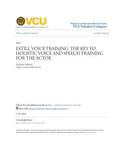 estill voice training: the key to holistic voice and speech training for