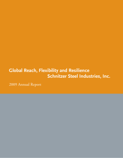 Global Reach, Flexibility, and Resilience Schnitzer Steel Industries