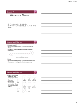 Alkenes and Alkynes