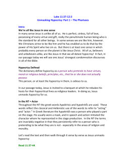Luke 11:37-‐12:3 Unmasking Hypocrisy: Part 1 &ndash; The