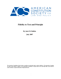 Fidelity to Text and Principle - American Constitution Society
