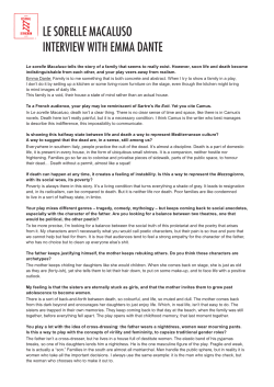 Le soreLLe macaLuso IntervIew wIth emma Dante