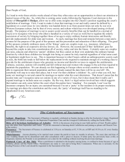 The Celebration of Sacraments Dear People of God, As I tend to