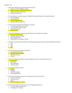 Alzheimer`s 102 1. Which of the following is not associated with