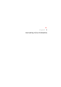 Overcoming False Dichotomies