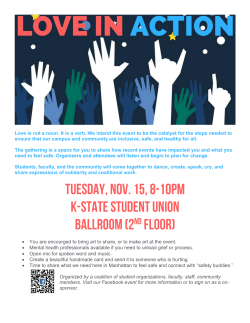 Love is not a noun. It is a verb. We intend this event to - K