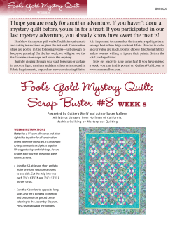 Fool`s Gold Mystery Quilt: Scrap Buster #8 WEEK 8