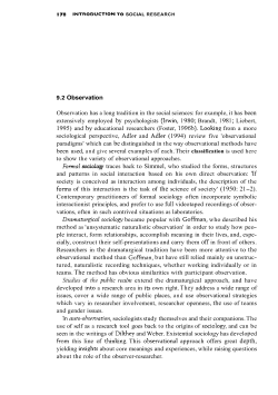9.2 Observation Observation has a long tradition in the social