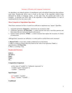 Summary of Pseudo-code Language Constructions An algorithm is
